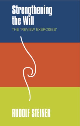 Strengthening the Will: The 'Review Exercises'